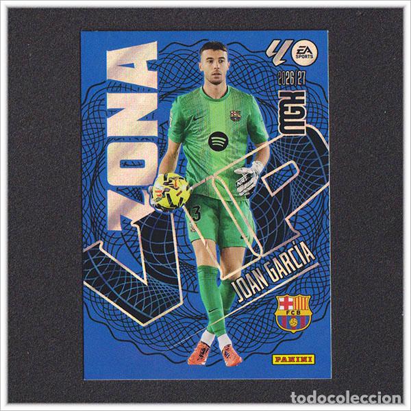 Cromos de f&uacute;tbol: MEGACRACKS 2026 2027 26 27 PANINI JOAN GARC&Iacute;A 399 ZONA VIP BARCELONA BAR&Ccedil;A COLECCI&Oacute;N ALBUM LIGA MGK