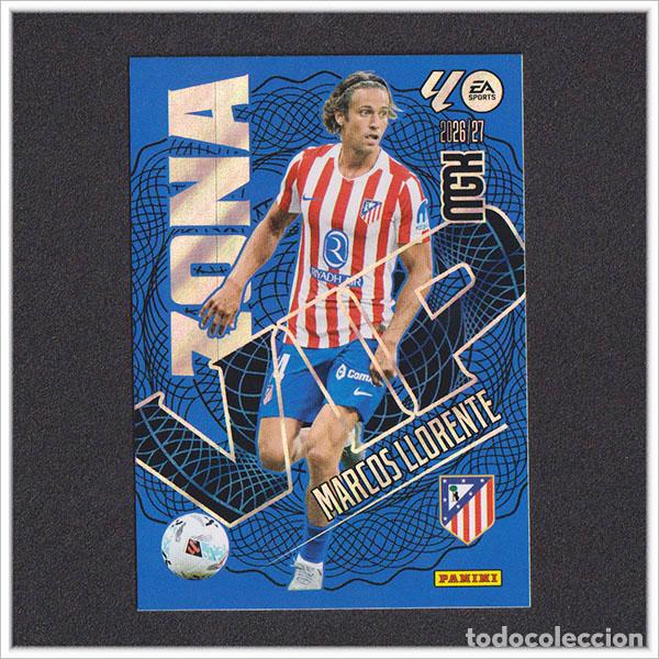 Cromos de f&uacute;tbol: MEGACRACKS 2026 2027 26 27 PANINI MARCOS LLORENTE 401 ZONA VIP ATL&Eacute;TICO MADRID COLECCI&Oacute;N LIGA MGK
