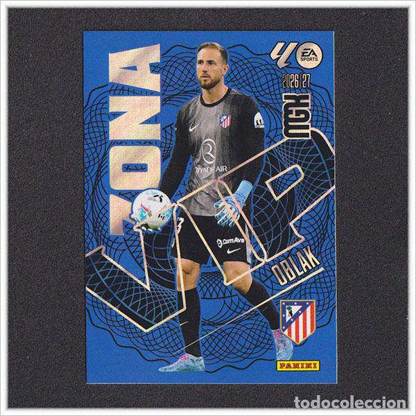 Cromos de f&uacute;tbol: MEGACRACKS 2026 2027 26 27 PANINI OBLAK 403 ZONA VIP ATL&Eacute;TICO MADRID ALBUM COLECCI&Oacute;N LIGA MGK