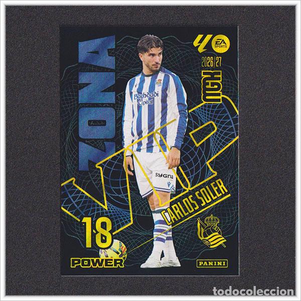 Football Stickers: MEGACRACKS 2026 2027 26 27 PANINI CARLOS SOLER 390 390P ZONA VIP POWER REAL SOCIEDAD ALBUM LIGA MGK