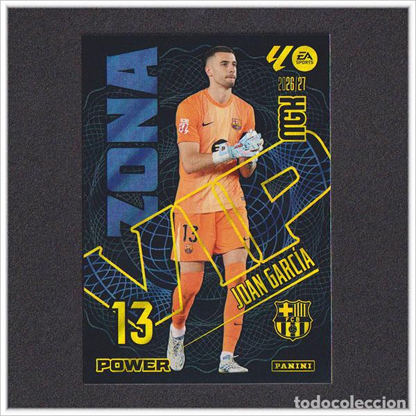 Cartes &agrave; collectionner de Football: MEGACRACKS 2026 2027 26 27 PANINI JOAN GARC&Iacute;A 399 399P ZONA VIP POWER BARCELONA BAR&Ccedil;A ALBUM LIGA MGK