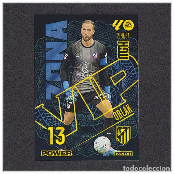 Cromos de f&uacute;tbol: MEGACRACKS 2026 2027 26 27 PANINI OBLAK 403 403P ZONA VIP POWER ATL&Eacute;TICO MADRID ALBUM LIGA MGK