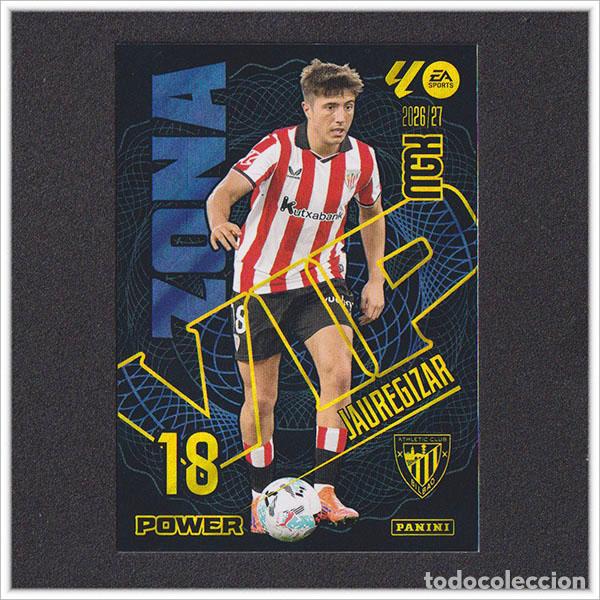 Football Stickers: MEGACRACKS 2026 2027 26 27 PANINI JAUREGIZAR 398 398P ZONA VIP POWER ATHLETIC BILBAO ALBUM LIGA MGK