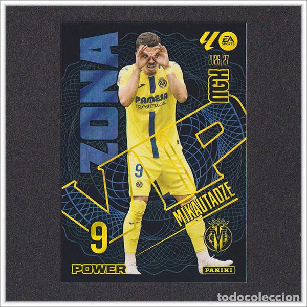 Football Stickers: MEGACRACKS 2026 2027 26 27 PANINI MIKAUTADZE 402 402P ZONA VIP POWER VILLARREAL COLECCI&Oacute;N LIGA MGK