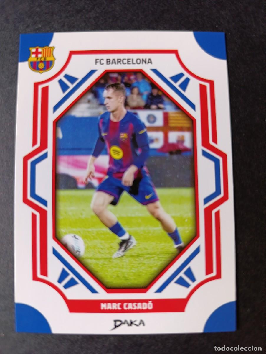 Cromos de f&uacute;tbol: CROMO DAKA FCB-11-B MARC CASADO FC BARCELONA 2025-2026