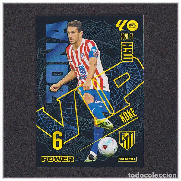 Cromos de f&uacute;tbol: MEGACRACKS 2026 2027 26 27 PANINI KOKE 400 400P ZONA VIP POWER ATL&Eacute;TICO MADRID COLECCI&Oacute;N LIGA MGK