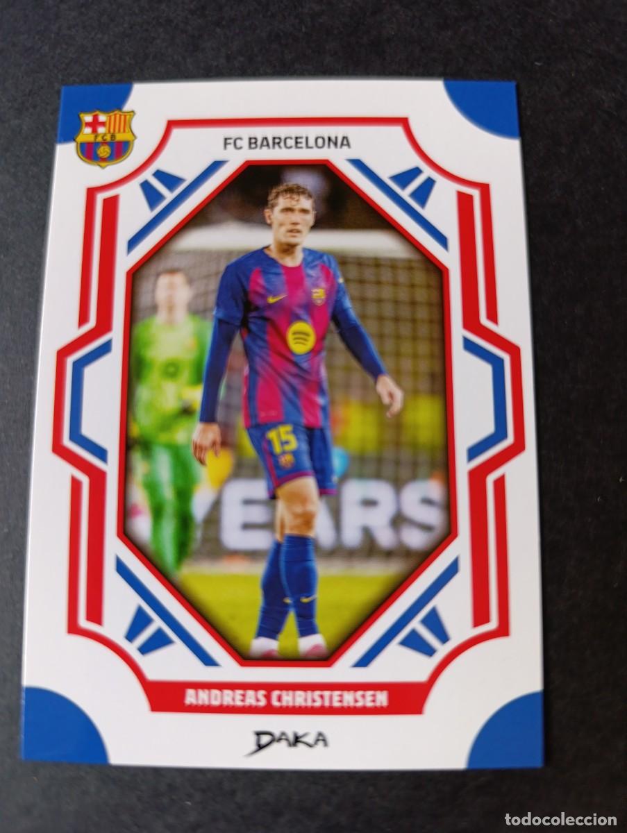 Cromos de f&uacute;tbol: CROMO DAKA FCB-18-B ANDREAS CHRISTENSEN FC BARCELONA 2025-2026