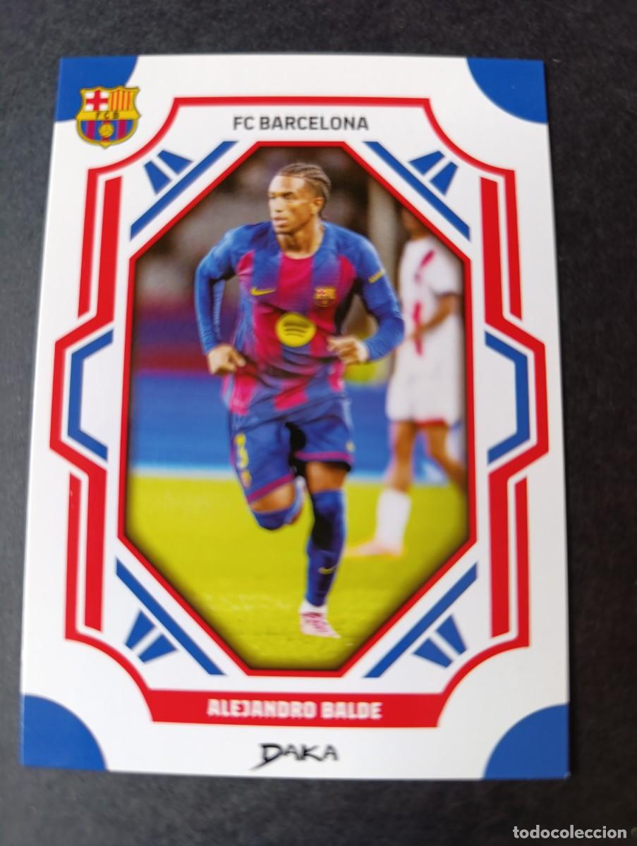 Cromos de f&uacute;tbol: CROMO DAKA FCB-20-B ALEJANDRO BALDE FC BARCELONA 2025-2026