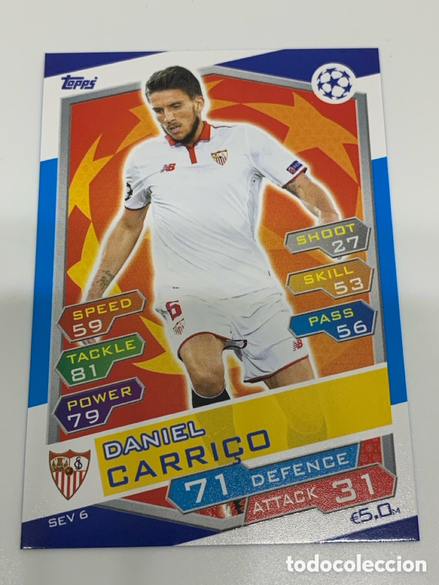 Cromos de f&uacute;tbol: SEV6 Daniel Carri&ccedil;o Sevilla Base card Topps Match Attax UEFA Champions League 2016 2017 16 17