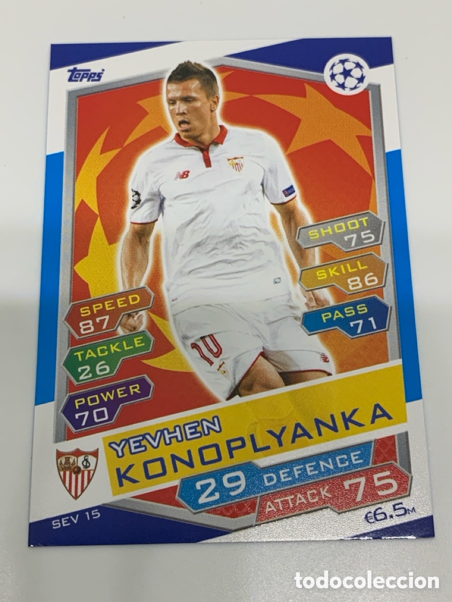 Cromos de f&uacute;tbol: SEV15 Yevhen Konoplyanka Sevilla Base card Topps Match Attax UEFA Champions League 2016 2017 16 17