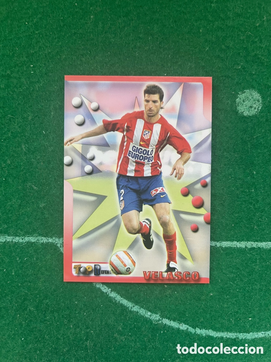 Cromos de f&uacute;tbol: 26 VELASCO ATL&Eacute;TICO DE MADRID TOP LIGA 2005 2006 MUNDICROMO TOP DEFENSA