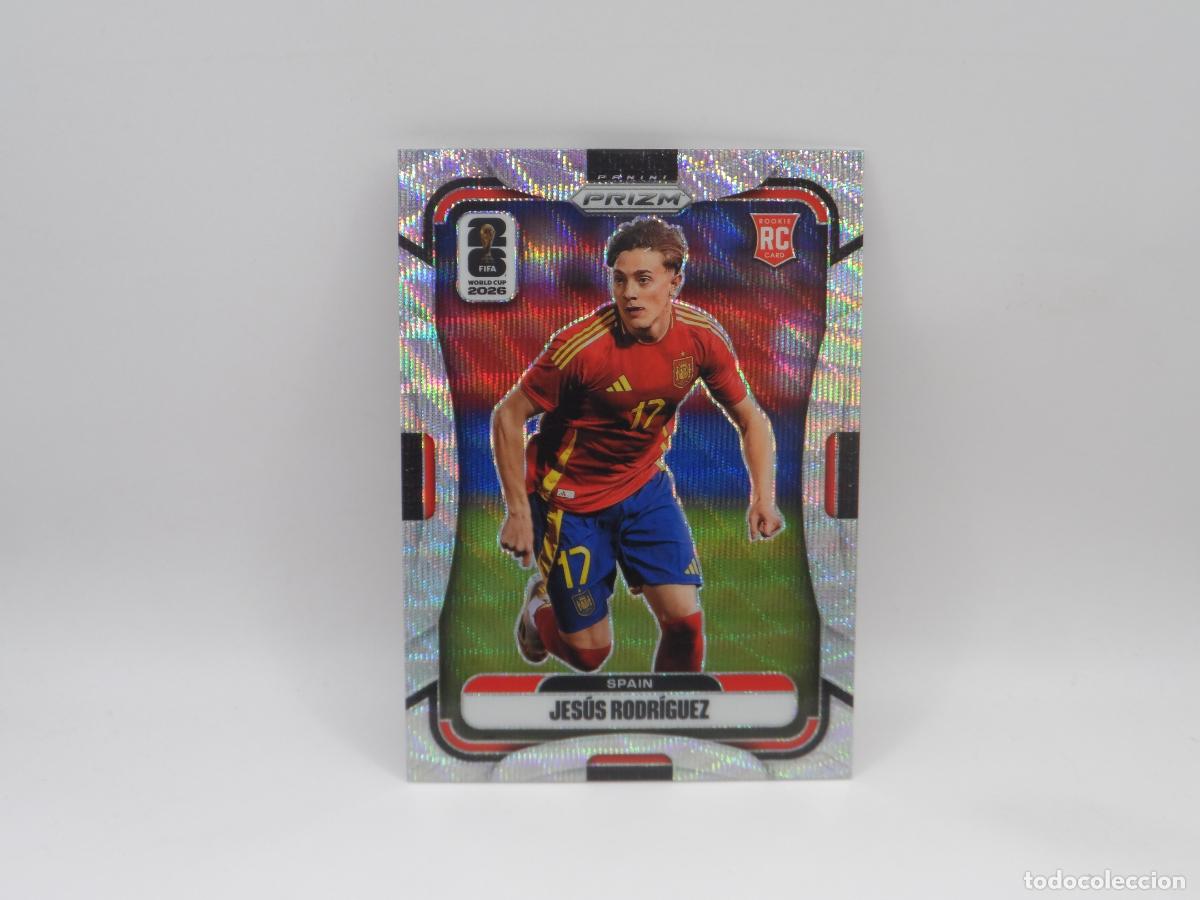 Cromos de f&uacute;tbol: 73 JESUS RODRIGUEZ ROOKIE PARALELA PRIZM WORLD CUP 2026 ESPA&Ntilde;A SELECCION ESPA&Ntilde;OLA BETIS