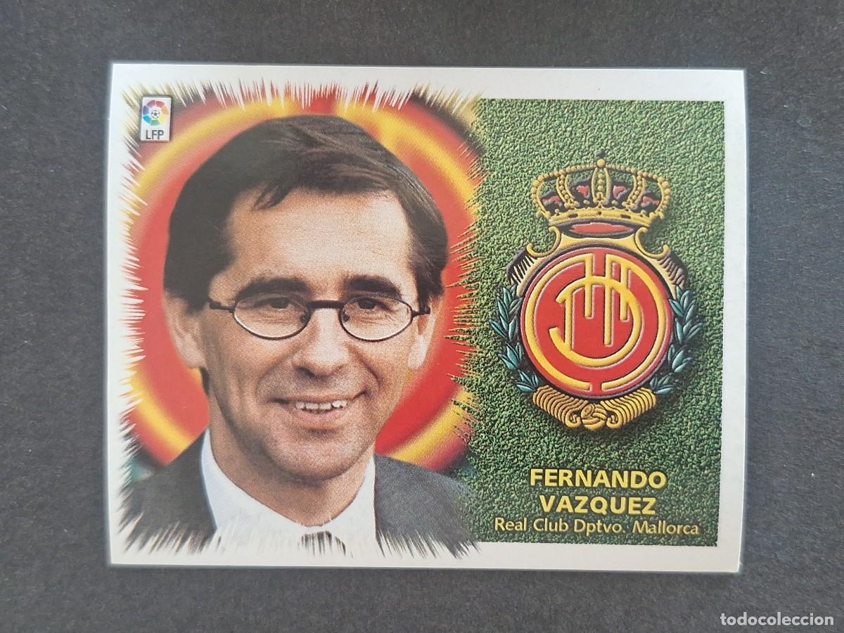 Football Stickers: L5 FERNANDO VAZQUEZ ENTRENADOR R. C. D. MALLORCA COLOCA LIGA ESTE 1999 2000 99 00 NUNCA PEGADO