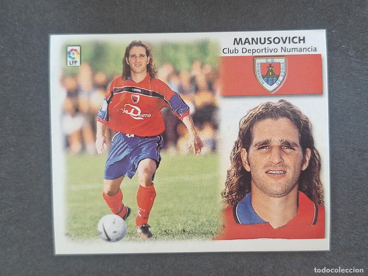 Cromos de f&uacute;tbol: L5 MANUSOVICH C. D. NUMANCIA COLOCA LIGA ESTE 1999 2000 99 00 NUNCA PEGADO SIN PEGAR