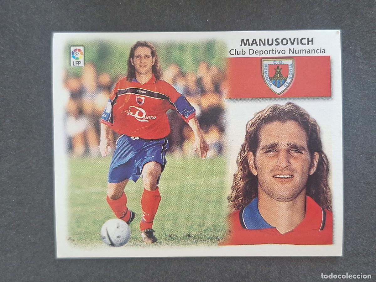 Cromos de f&uacute;tbol: L5 MANUSOVICH C. D. NUMANCIA COLOCA LIGA ESTE 1999 2000 99 00 NUNCA PEGADO SIN PEGAR