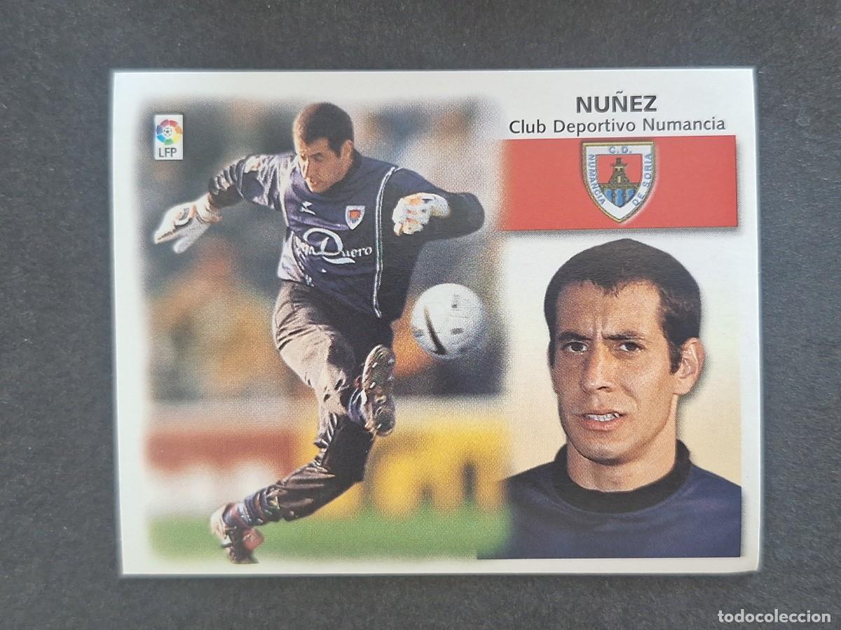 Cromos de f&uacute;tbol: L5 NU&Ntilde;EZ C. D. NUMANCIA COLOCA LIGA ESTE 1999 2000 99 00 NUNCA PEGADO SIN PEGAR