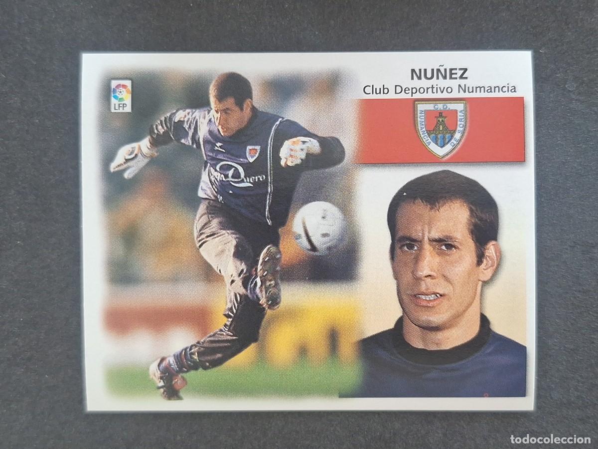 Cromos de f&uacute;tbol: L5 NU&Ntilde;EZ C. D. NUMANCIA COLOCA LIGA ESTE 1999 2000 99 00 NUNCA PEGADO SIN PEGAR