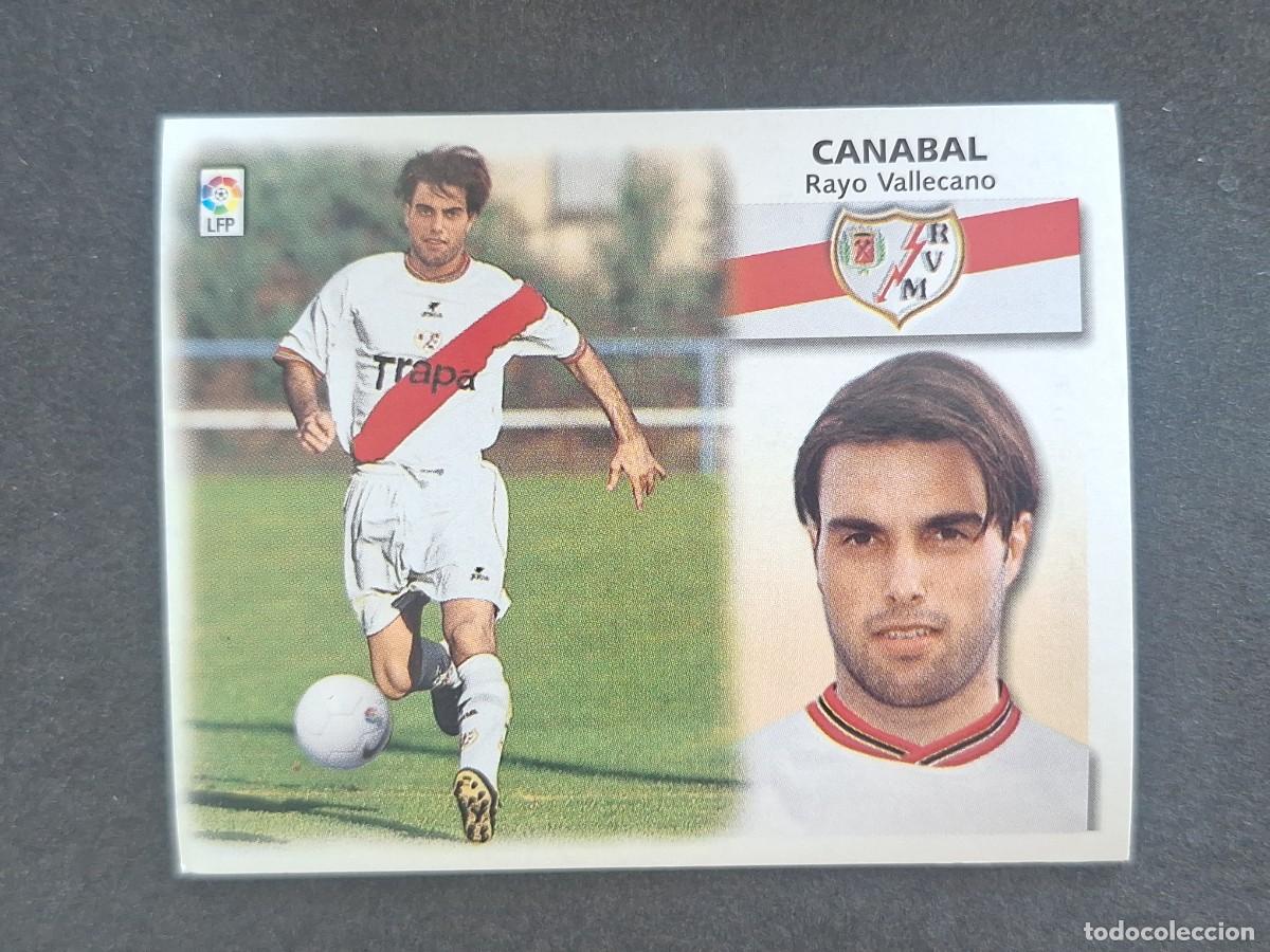 Cromos de f&uacute;tbol: L5 CANABAL RAYO VALLECANO COLOCA LIGA ESTE 1999 2000 99 00 NUNCA PEGADO SIN PEGAR