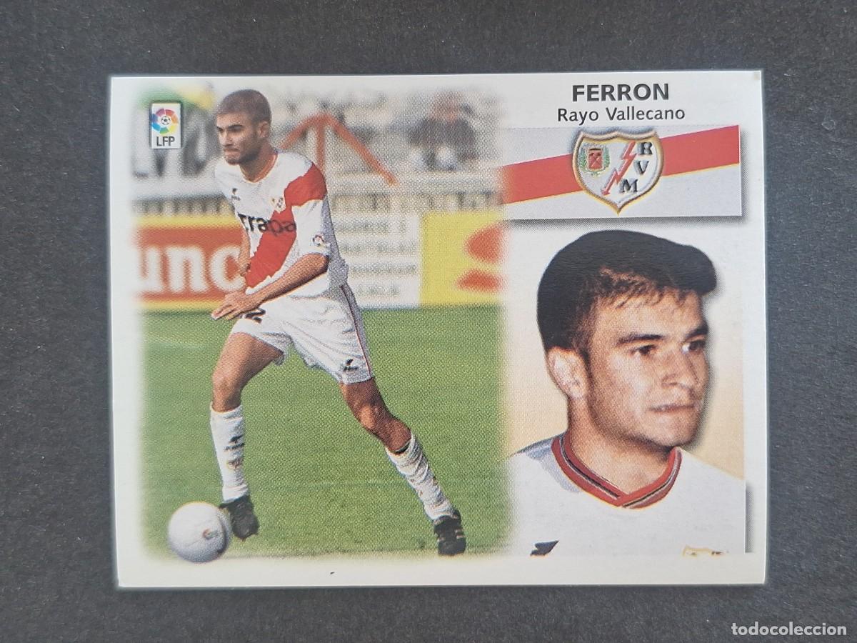 Cromos de f&uacute;tbol: L5 FERRON RAYO VALLECANO COLOCA LIGA ESTE 1999 2000 99 00 NUNCA PEGADO SIN PEGAR