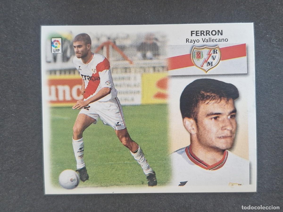 Cromos de f&uacute;tbol: L5 FERRON RAYO VALLECANO COLOCA LIGA ESTE 1999 2000 99 00 NUNCA PEGADO SIN PEGAR