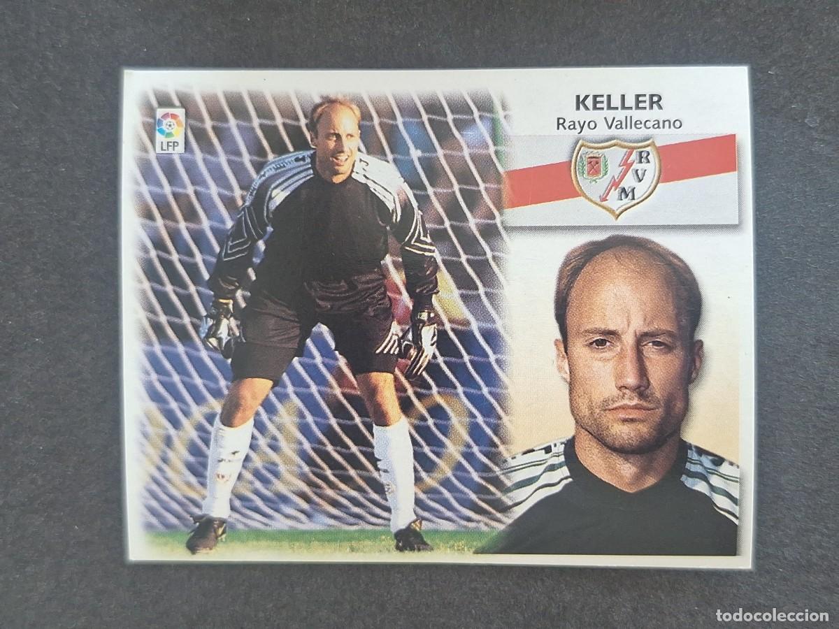 Figurine di Calcio: L5 KELLER RAYO VALLECANO COLOCA LIGA ESTE 1999 2000 99 00 NUNCA PEGADO SIN PEGAR