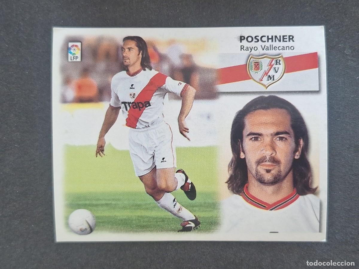 Figurine di Calcio: L5 POSCHNER RAYO VALLECANO COLOCA LIGA ESTE 1999 2000 99 00 NUNCA PEGADO SIN PEGAR
