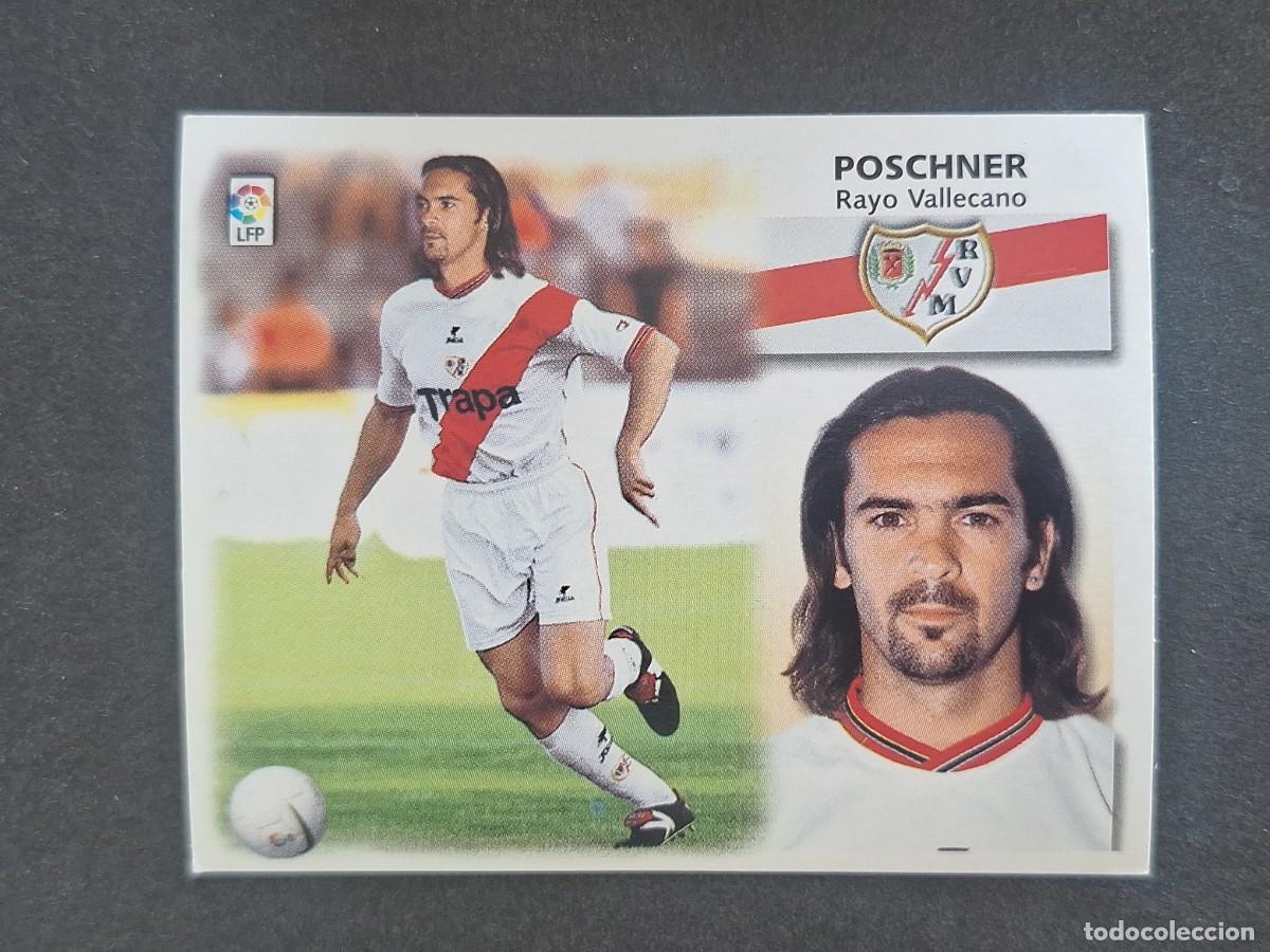 Figurine di Calcio: L5 POSCHNER RAYO VALLECANO COLOCA LIGA ESTE 1999 2000 99 00 NUNCA PEGADO SIN PEGAR