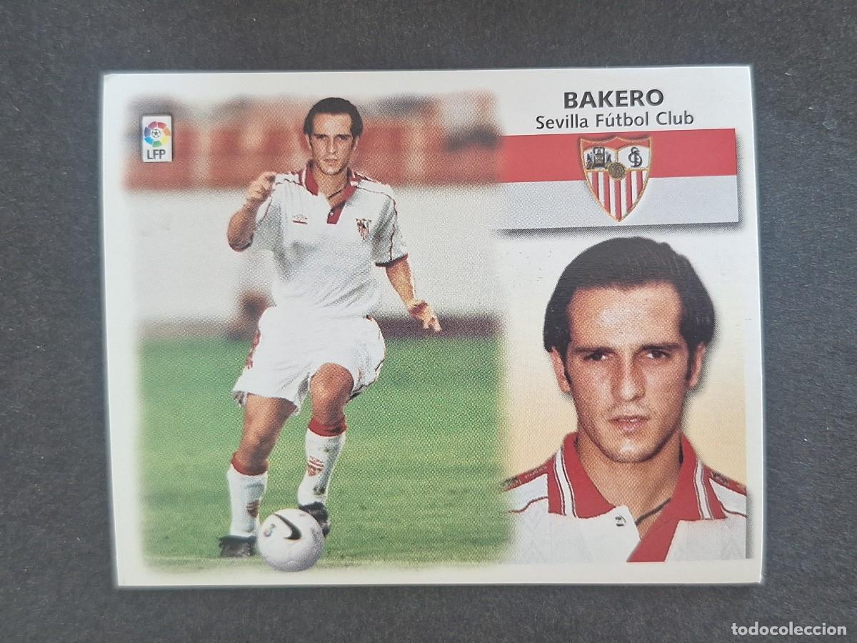 Figurine di Calcio: L5 BAKERO SEVILLA F. C. COLOCA LIGA ESTE 1999 2000 99 00 NUNCA PEGADO SIN PEGAR