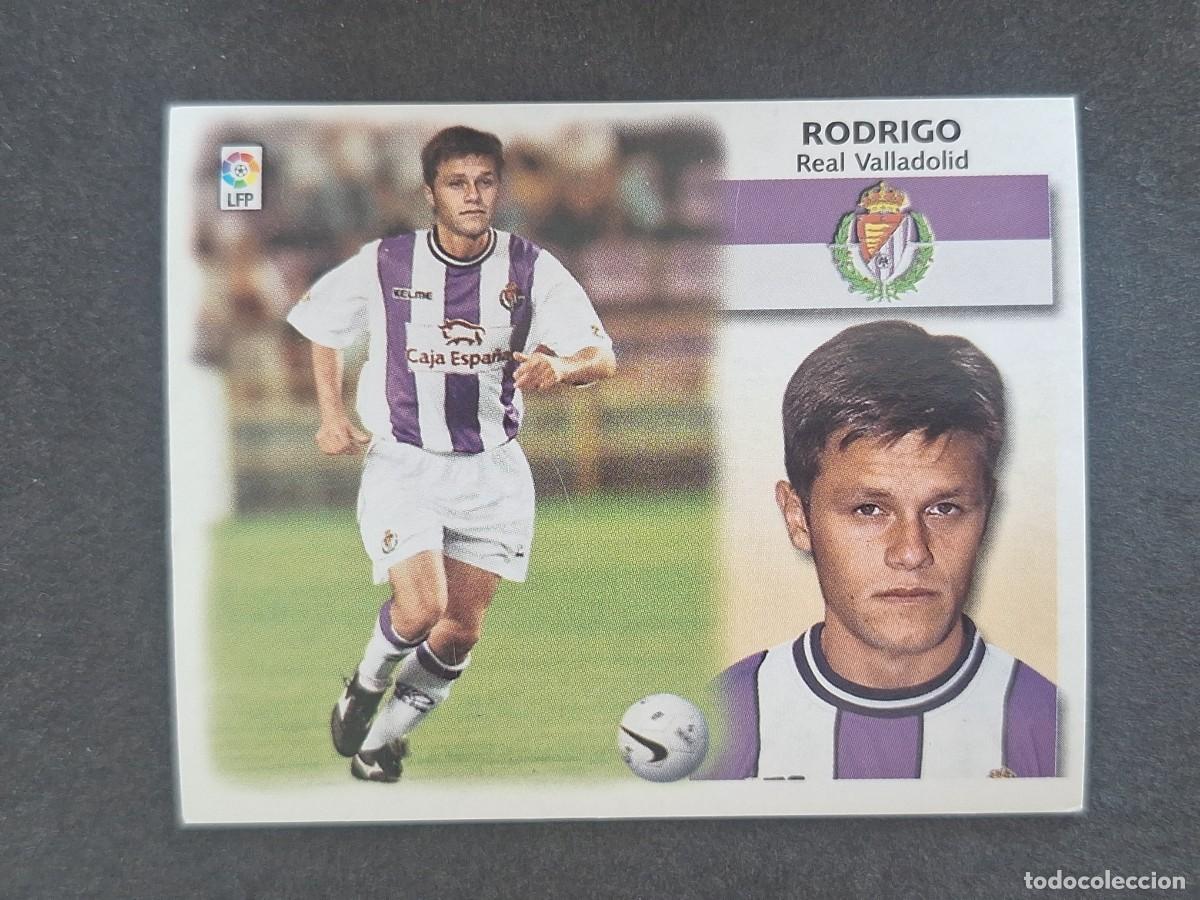 Cromos de f&uacute;tbol: L5 RODRIGO REAL VALLADOLID COLOCA LIGA ESTE 1999 2000 99 00 NUNCA PEGADO SIN PEGAR