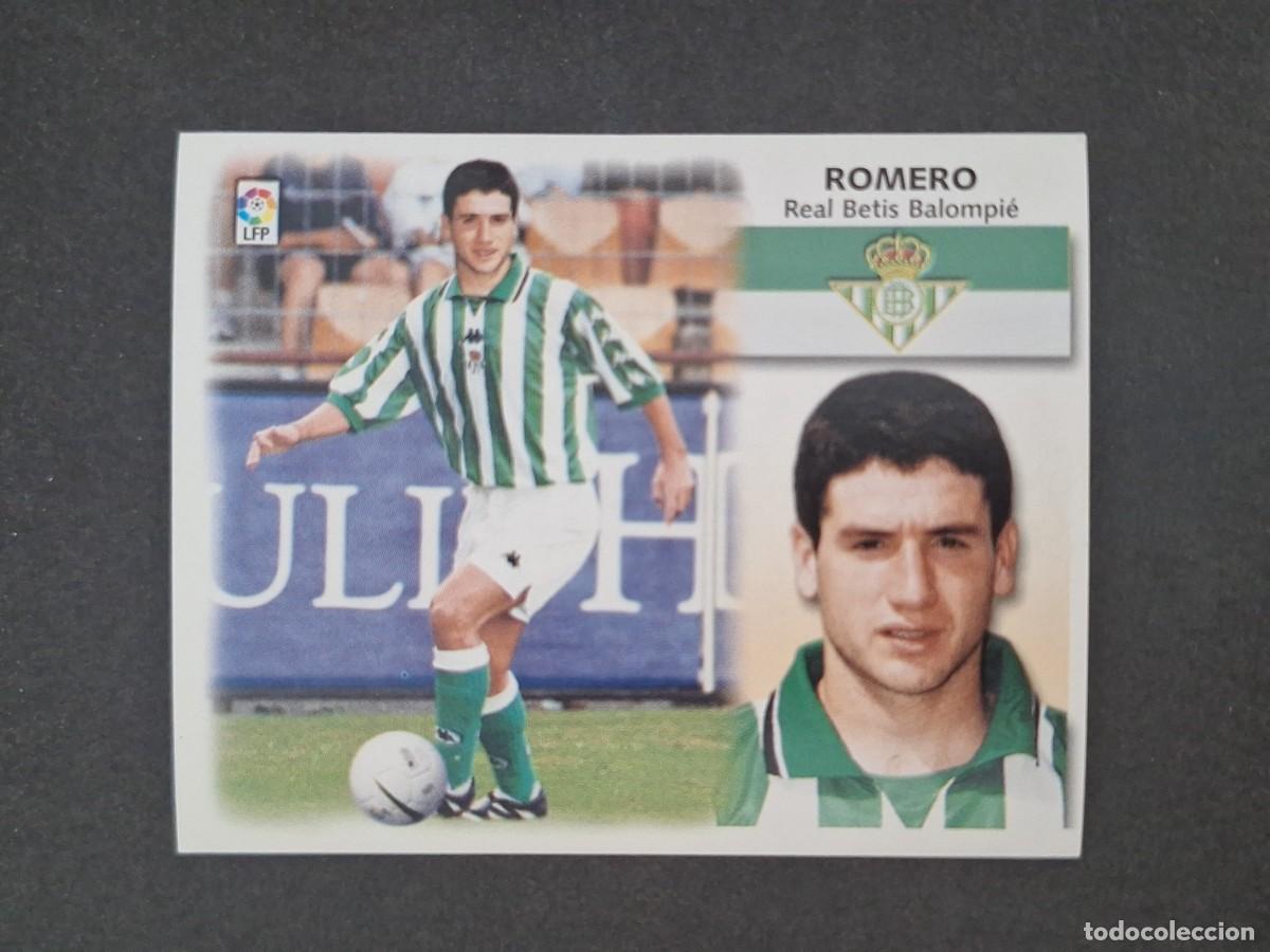 Cromos de f&uacute;tbol: L5 ROMERO REAL BETIS BALOMPIE FICHAJE 7 BIS LIGA ESTE 1999 2000 99 00 NUNCA PEGADO SIN PEGAR