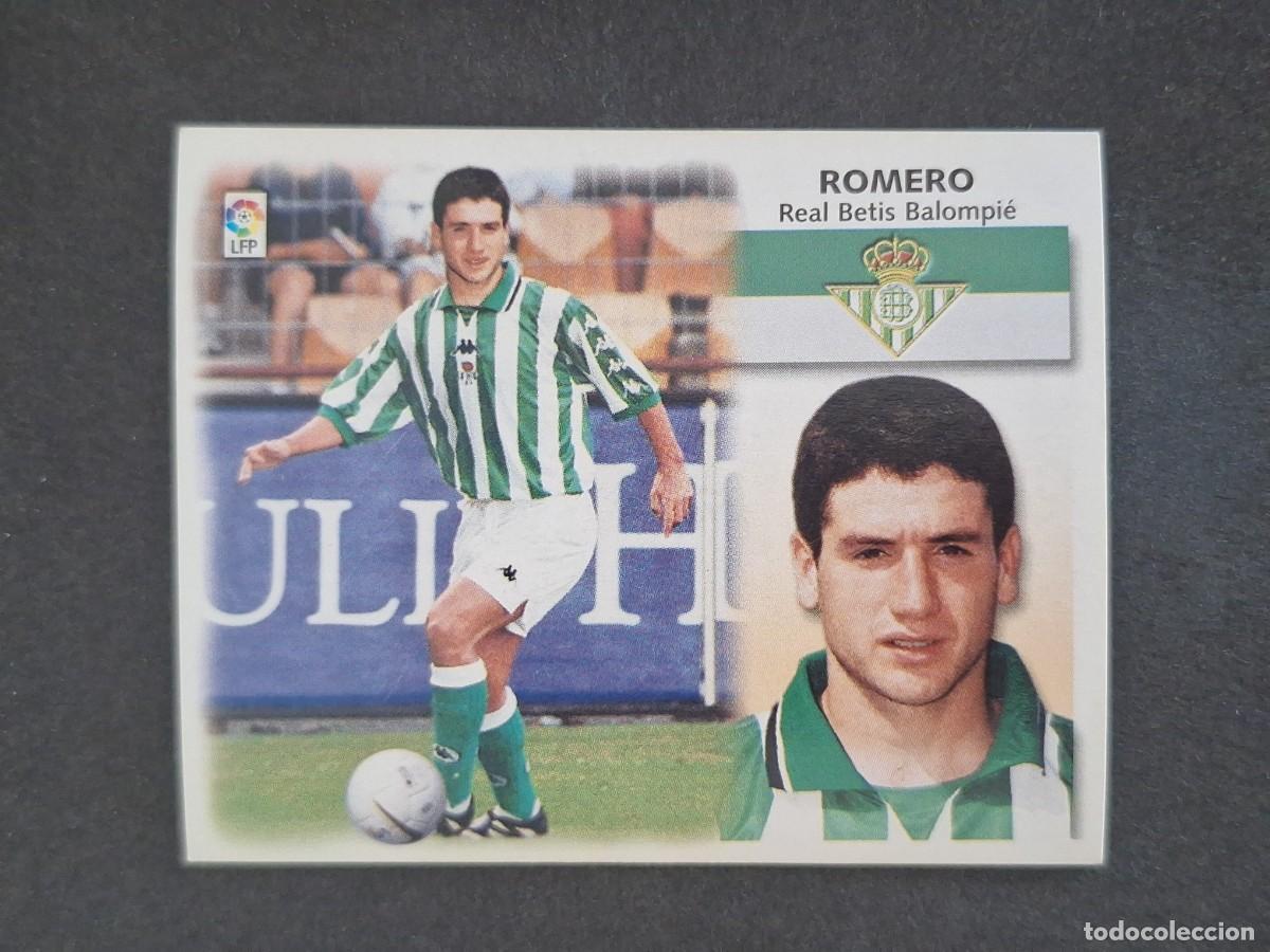 Cromos de f&uacute;tbol: L5 ROMERO REAL BETIS BALOMPIE FICHAJE 7 BIS LIGA ESTE 1999 2000 99 00 NUNCA PEGADO SIN PEGAR