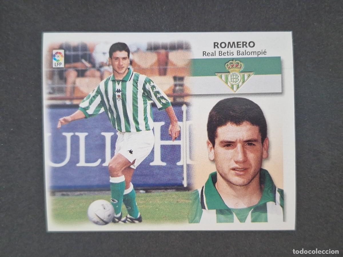 Cromos de f&uacute;tbol: L5 ROMERO REAL BETIS BALOMPIE FICHAJE 7 BIS LIGA ESTE 1999 2000 99 00 NUNCA PEGADO SIN PEGAR