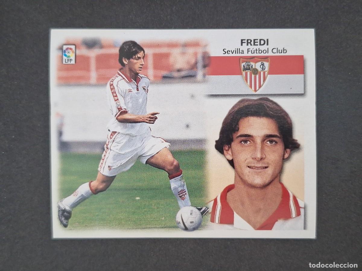 Cromos de f&uacute;tbol: L5 FREDI SEVILLA F. C. FICHAJE 17 LIGA ESTE 1999 2000 99 00 NUNCA PEGADO SIN PEGAR