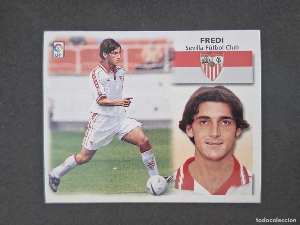 Cromos de f&uacute;tbol: L5 FREDI SEVILLA F. C. FICHAJE 17 LIGA ESTE 1999 2000 99 00 NUNCA PEGADO SIN PEGAR