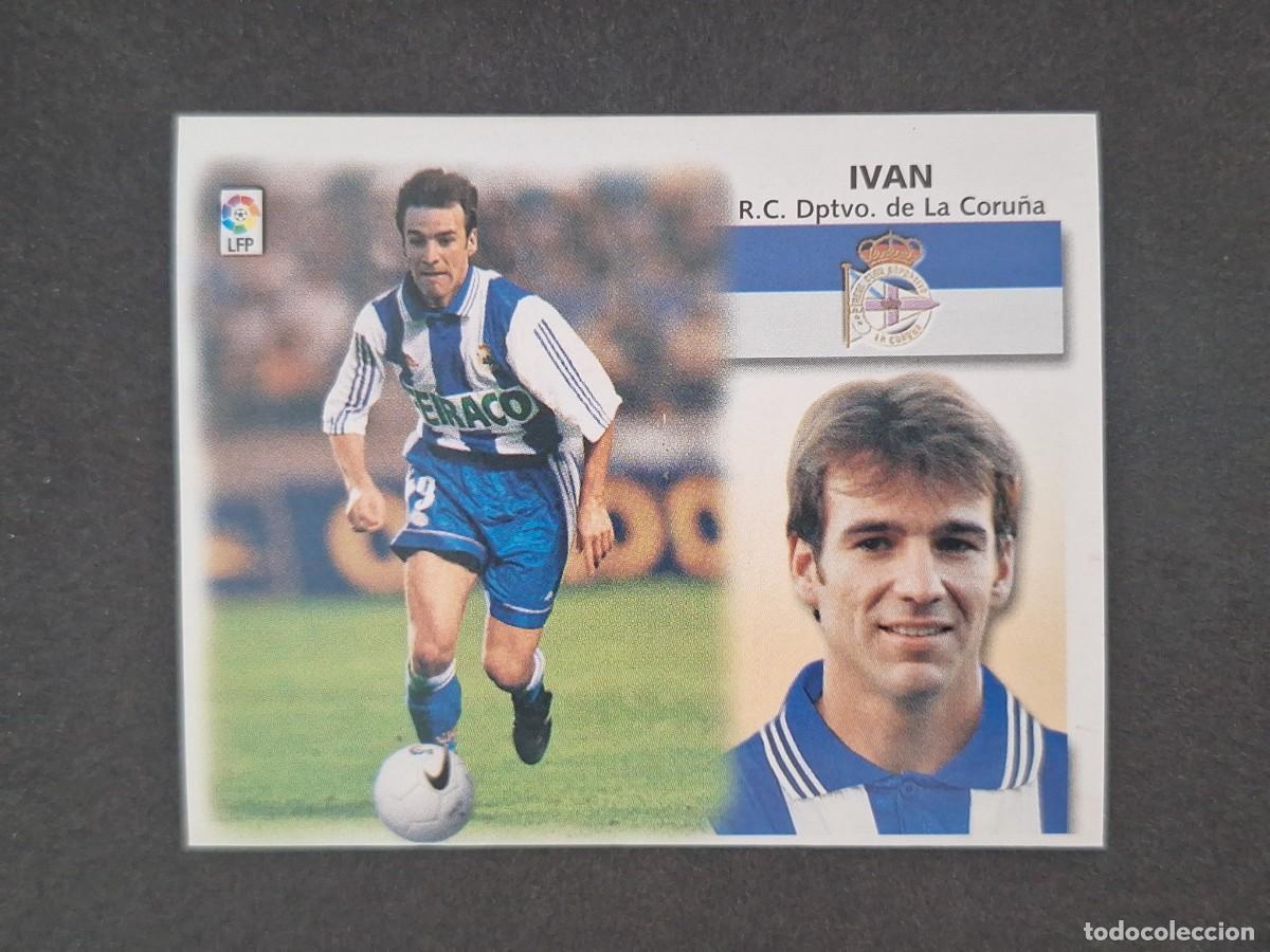Cromos de f&uacute;tbol: L5 IVAN DEPORTIVO DE LA CORU&Ntilde;A FICHAJE 20 LIGA ESTE 1999 2000 99 00 NUNCA PEGADO SIN PEGAR