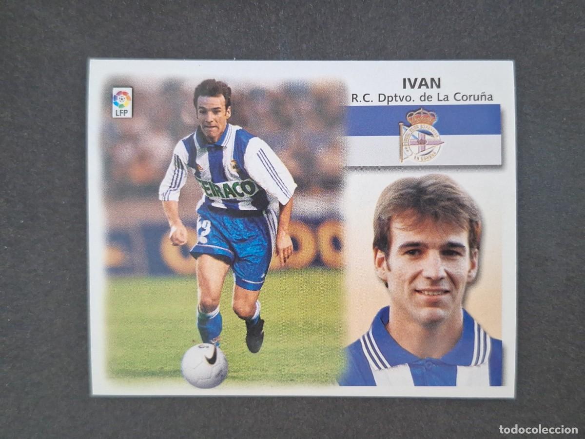 Cromos de f&uacute;tbol: L5 IVAN DEPORTIVO DE LA CORU&Ntilde;A FICHAJE 20 LIGA ESTE 1999 2000 99 00 NUNCA PEGADO SIN PEGAR
