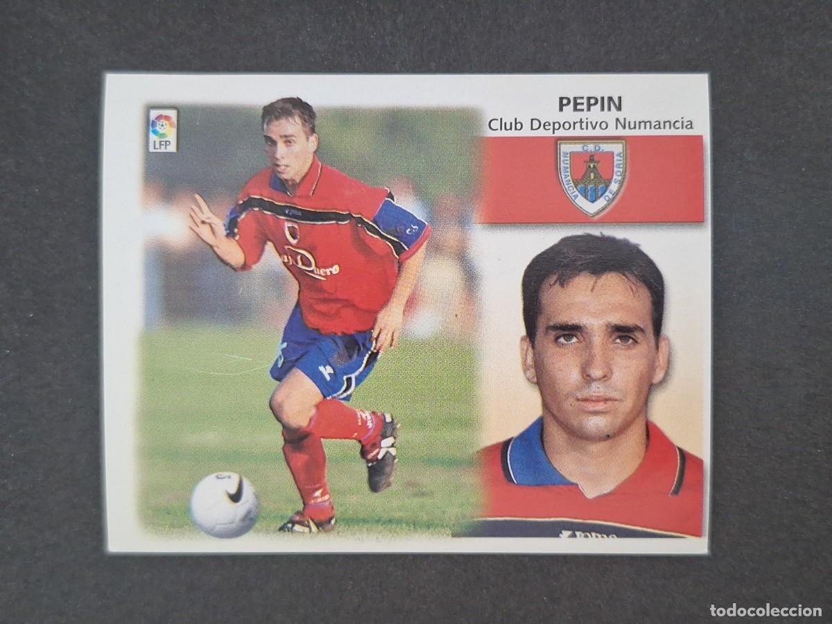 Cromos de f&uacute;tbol: L5 PEPIN C. D. NUMANCIA FICHAJE 31 LIGA ESTE 1999 2000 99 00 NUNCA PEGADO SIN PEGAR