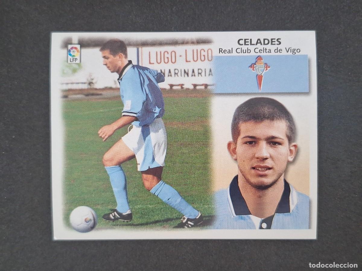 Cromos de f&uacute;tbol: L5 CELADES CELTA DE VIGO FICHAJE 33 LIGA ESTE 1999 2000 99 00 NUNCA PEGADO SIN PEGAR