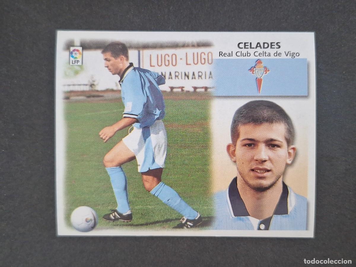 Cromos de f&uacute;tbol: L5 CELADES CELTA DE VIGO FICHAJE 33 LIGA ESTE 1999 2000 99 00 NUNCA PEGADO SIN PEGAR