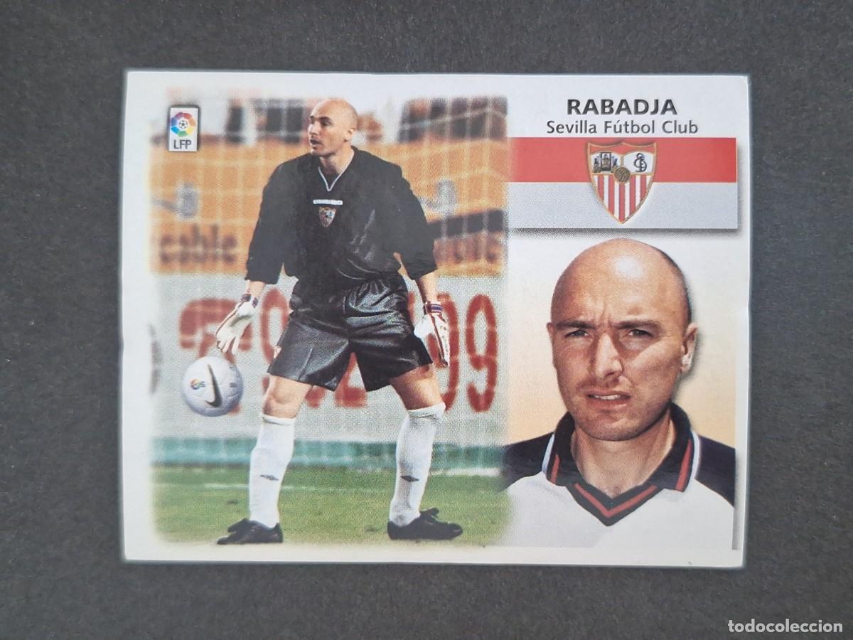 Cromos de f&uacute;tbol: L5 RABADJA SEVILLA F. C. FICHAJE 35 LIGA ESTE 1999 2000 99 00 NUNCA PEGADO SIN PEGAR