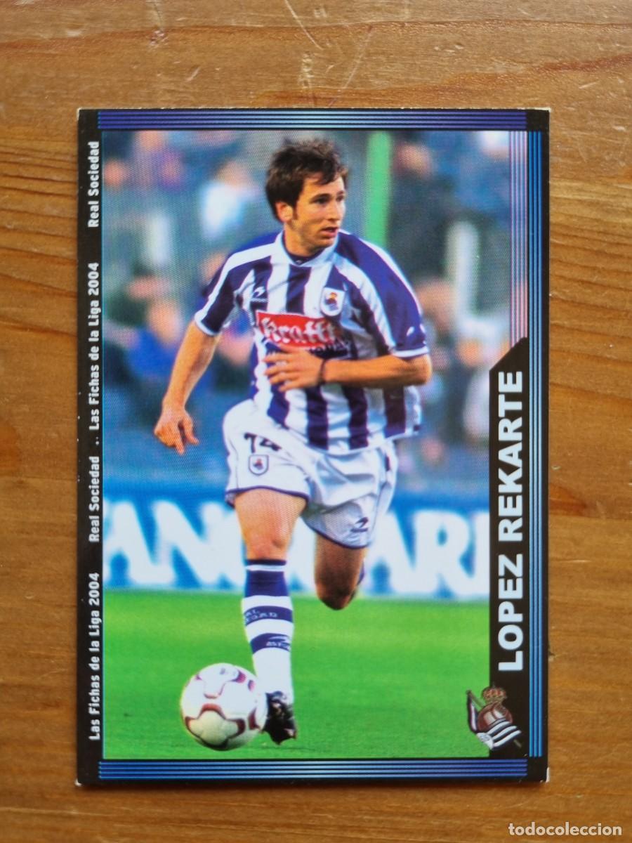 Fu&szlig;ball-Sticker: 33 L&Oacute;PEZ REKARTE (Real Sociedad). Las Fichas de la Liga 2003 2004 03 04 (Mundicromo)