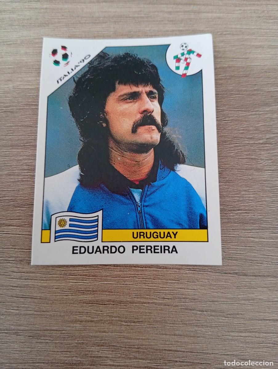 Cromos de f&uacute;tbol: EDUARDO PERERA 364 URUGUAY PANINI ITALIA 1990 90 SIN PEGAR NUNCA PEGADO