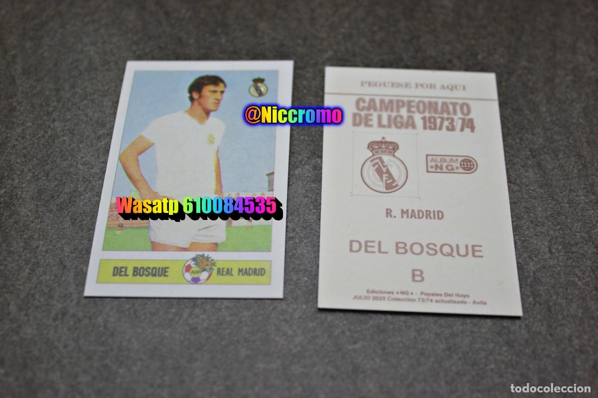 Football Stickers: del bosque real madrid liga 1973 1974 cromo inedito edita NG niccromo futbol 73 74 fotos niccromo