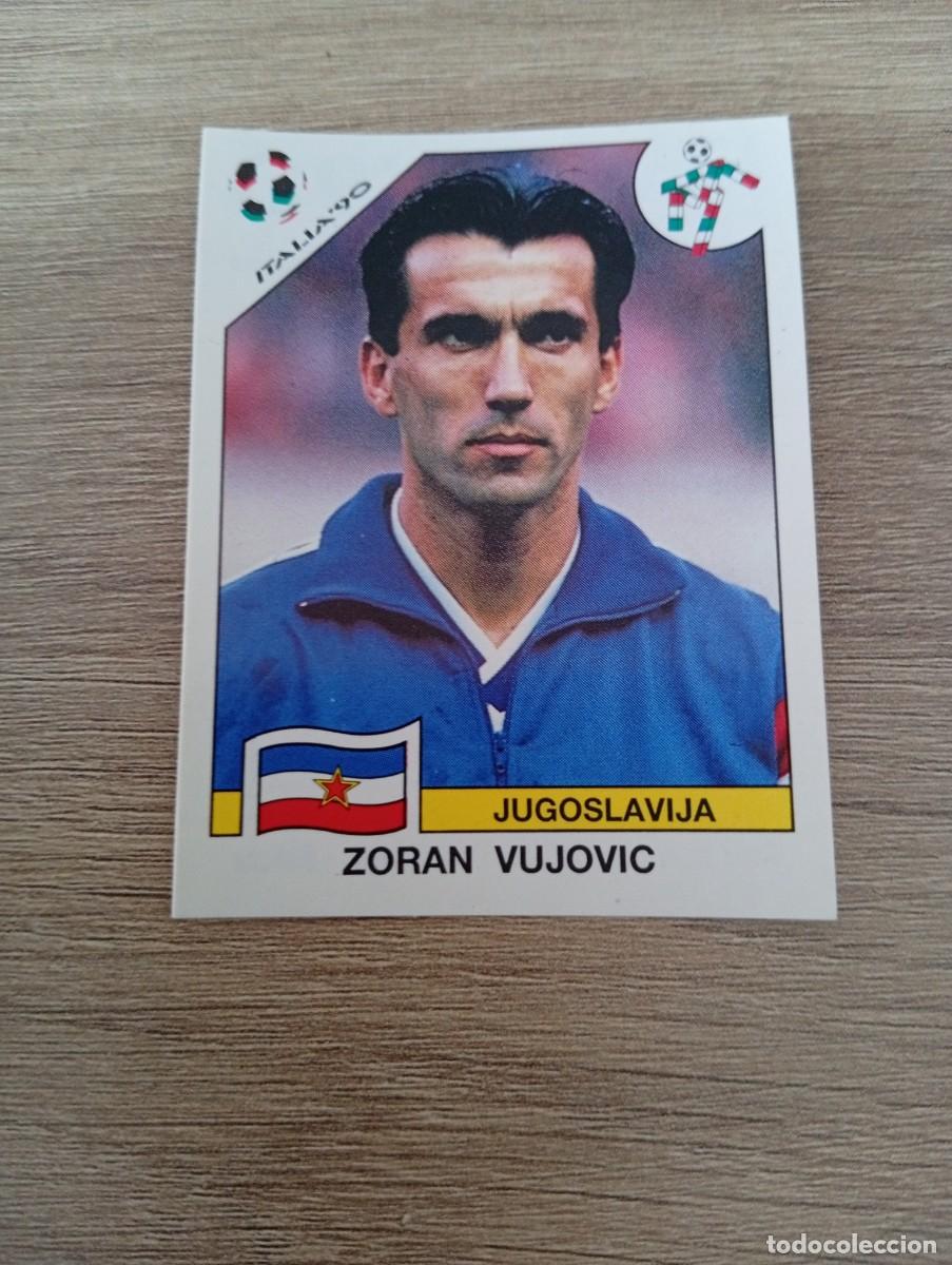 Football Stickers: ZORAN VUJOVIC 276 JUGOSLAVIA PANINI ITALIA 1990 90 SIN PEGAR NUNCA PEGADO