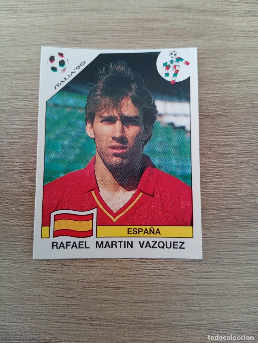 Cromos de f&uacute;tbol: RAFAEL MARTIN VAZQUEZ 357 ESPA&Ntilde;A PANINI ITALIA 1990 90 SIN PEGAR NUNCA PEGADO