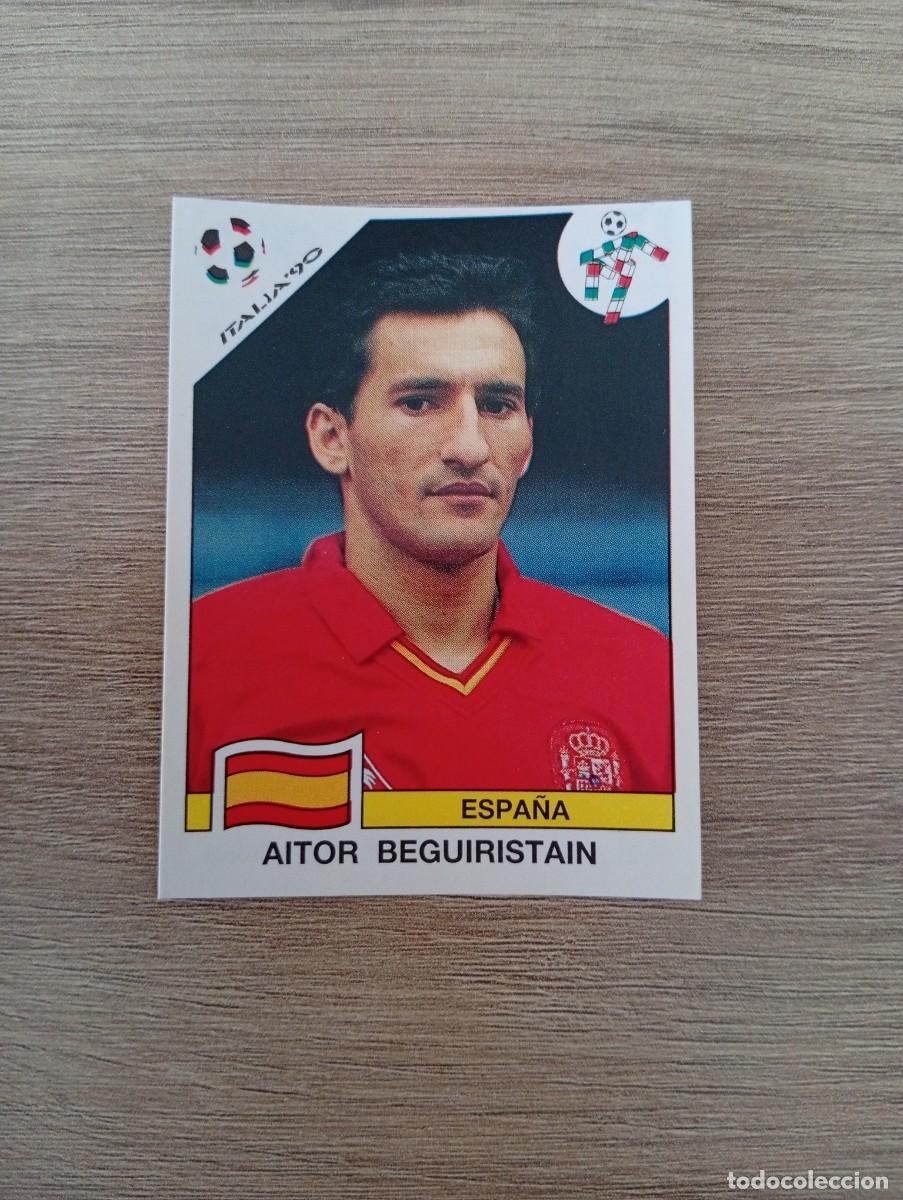 Cromos de f&uacute;tbol: AITOR BEGUIRISTAIN 362 ESPA&Ntilde;A PANINI ITALIA 1990 90 SIN PEGAR NUNCA PEGADO