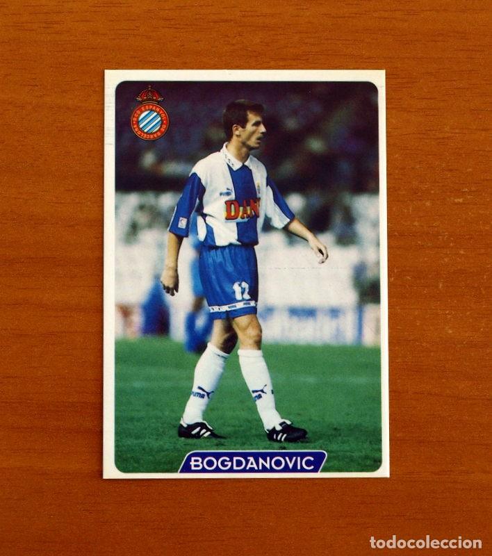 Cromos de f&uacute;tbol: R.C.D. Espa&ntilde;ol-Espayol-98 Bogdanovic -UH-&Uacute;ltima Hora -Las Fichas la Liga 95-96-1995-1996 -Mundicromo