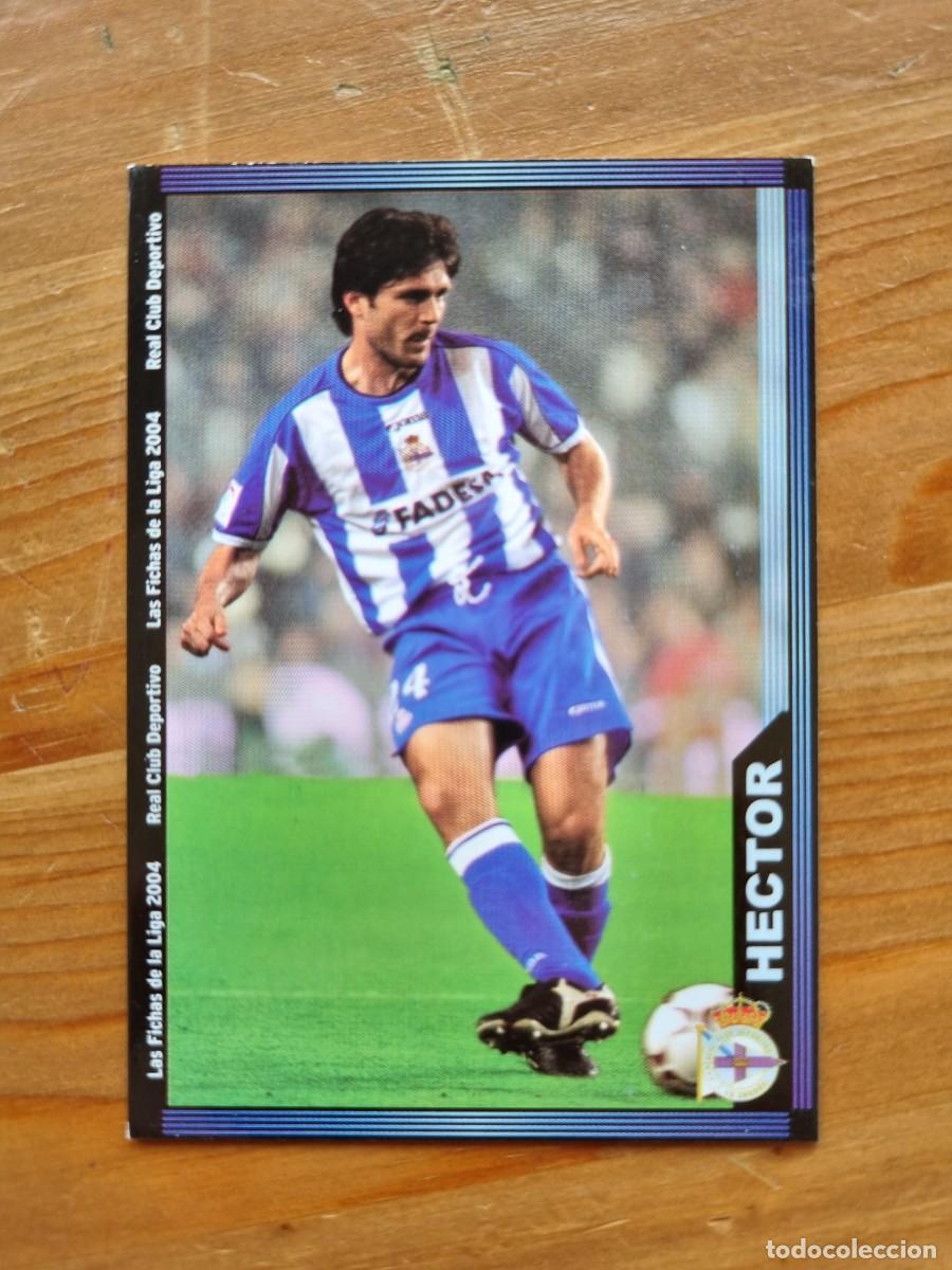 Cromos de f&uacute;tbol: 76 H&Eacute;CTOR (Deportivo La Coru&ntilde;a). Las Fichas de la Liga 2003 2004 03 04 (Mundicromo)