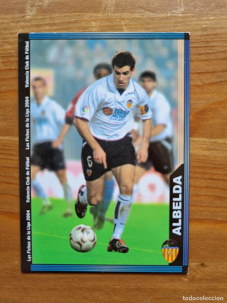 Cromos de f&uacute;tbol: 122 ALBELDA (Valencia CF). Las Fichas de la Liga 2003 2004 03 04 (Mundicromo)