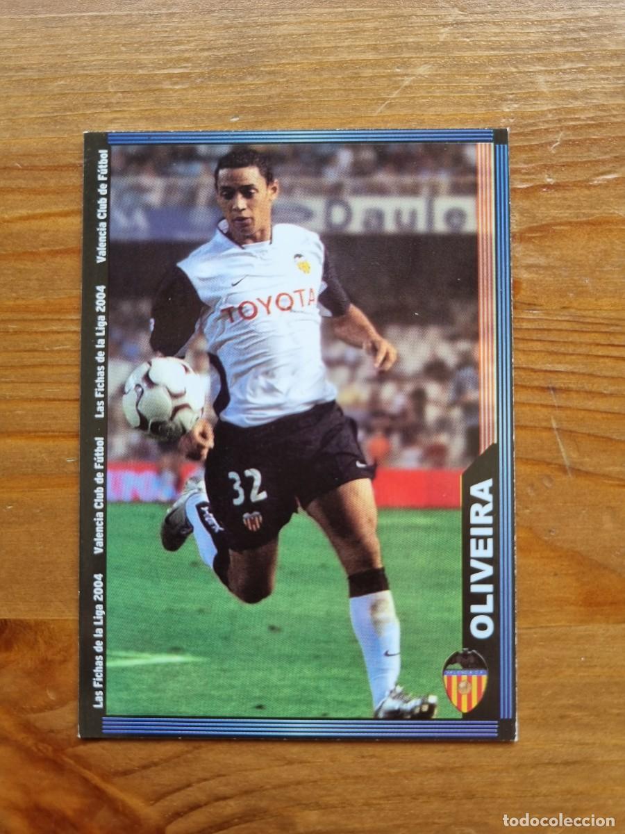 Cromos de f&uacute;tbol: 126 OLIVEIRA (Valencia CF). Las Fichas de la Liga 2003 2004 03 04 (Mundicromo)